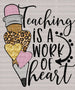 Teaching Is a Work Of Heart DTF Heat Transfer ready2transfer Black