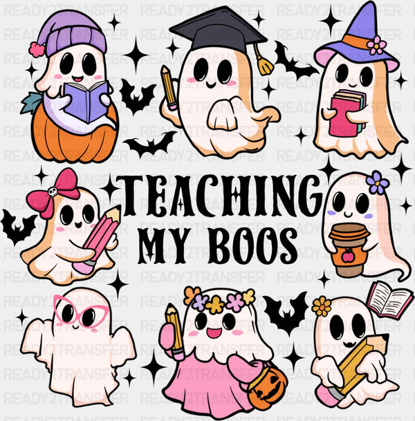 Teaching My Boos - Halloween DTF Transfer