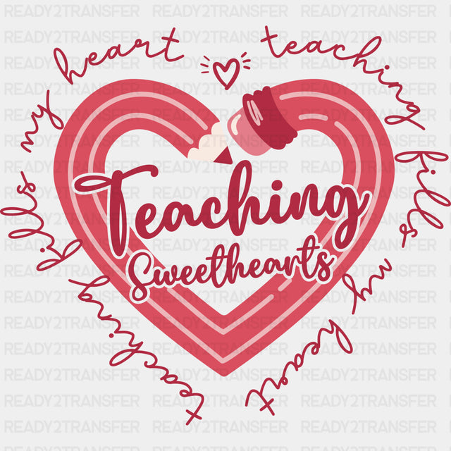 TEACHING SWEETHEARTS DESIGN DTF Transfer ready2transfer