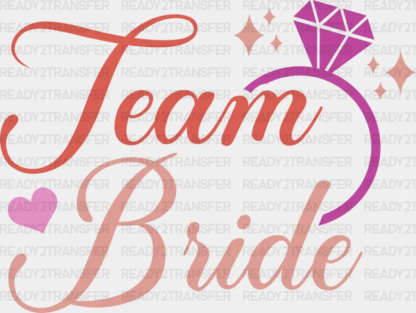 Team Bride Ring Design - Bachelorette Iron On DTF Transfer