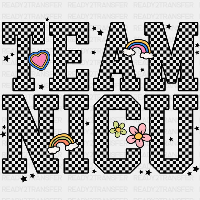 Team NICU B&W Checkered - NICU Nurse DTF Transfers ready2transfer Dark Color Design (See Imaging)