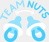 Team Nuts Pacifier - Gender Reveal Dtf Heat Transfer Adult Unisex S & M (10’’) / Light Color