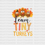 Team Tiny Turkeys Dtf Transfer
