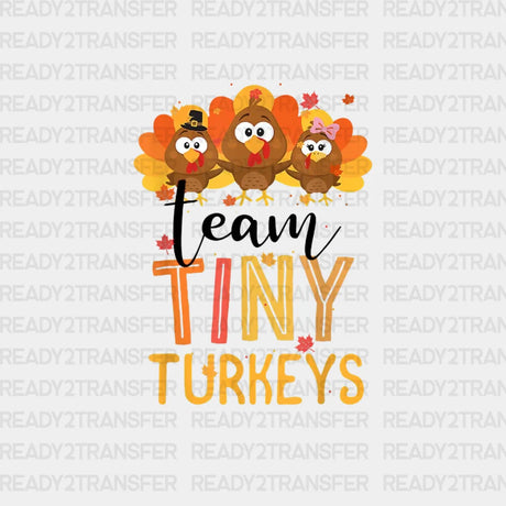 Team Tiny Turkeys Dtf Transfer