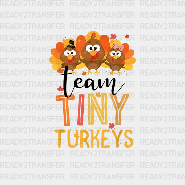 Team Tiny Turkeys DTF Transfer