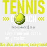 Tennis Coach Definition - Tennis DTF Transfers ready2transfer Light Color Design (See Imaging)