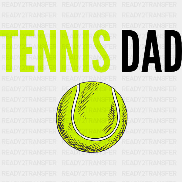 Tennis Dad - Tennis DTF Transfers