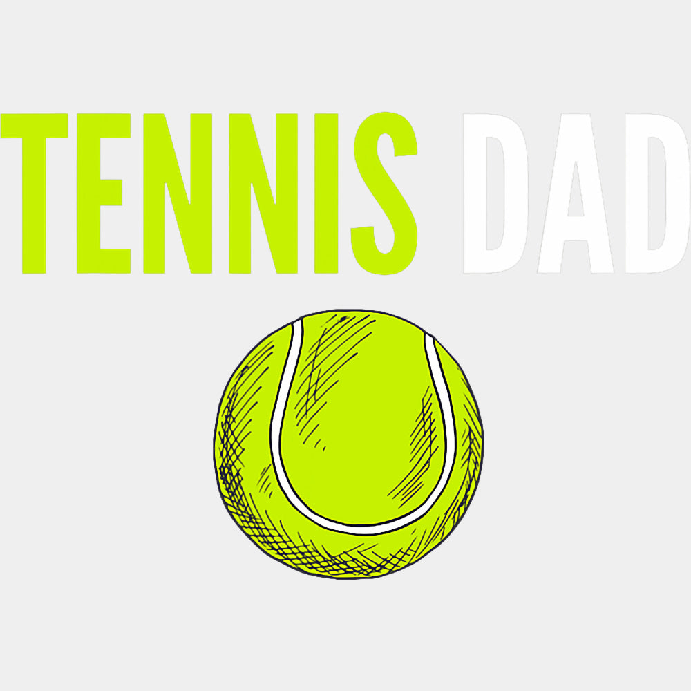 Tennis Dad - Tennis DTF Transfers ready2transfer Light Color Design (See Imaging)