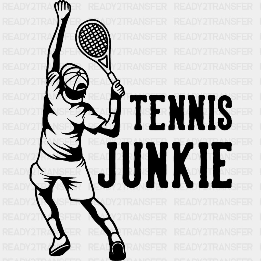 Tennis Junkie B&W - Tennis DTF Transfers ready2transfer Dark Color Design (See Imaging)