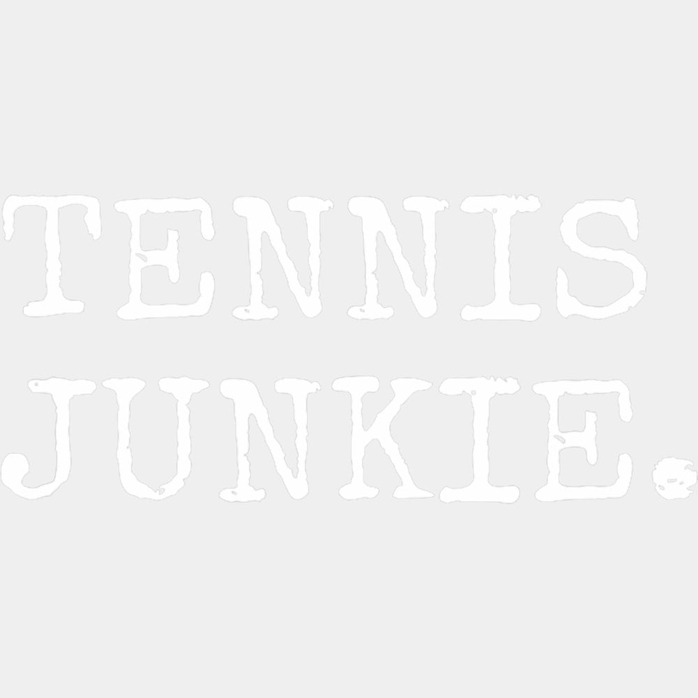 Tennis Junkie - Tennis DTF Transfers ready2transfer Light Color Design (See Imaging)