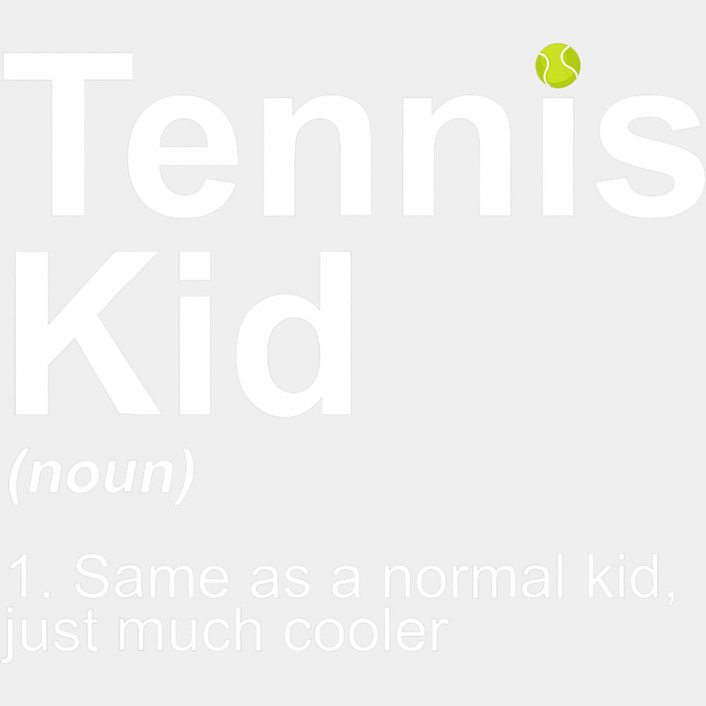 Tennis Kid Definition - Tennis DTF Transfers ready2transfer Light Color Design (See Imaging)