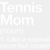 Tennis Mom Definition - Tennis DTF Transfers ready2transfer Light Color Design (See Imaging)