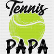 Tennis Papa - Tennis DTF Transfers ready2transfer Dark Color Design (See Imaging)