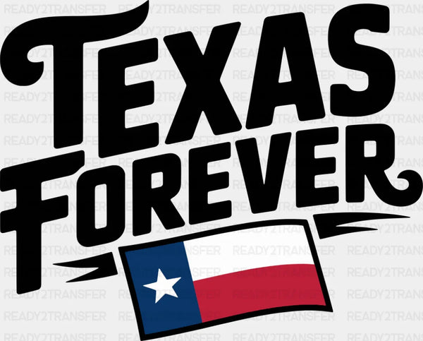 Texas Forever Design - States & Cities DTF Transfer
