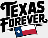 Texas Forever Design - States & Cities DTF Transfer Adult Unisex - S & M (10’’) / Light Color Design (See Imaging)