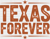 Texas Forever - States & Cities DTF Transfer