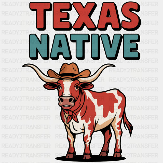 Texas Native - States & Cities DTF Transfer ready2transfer
