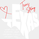 Texas Strong B&W - 50 States DTF Transfer Adult Unisex - S & M (10’’) / Light Color Design (See Imaging)
