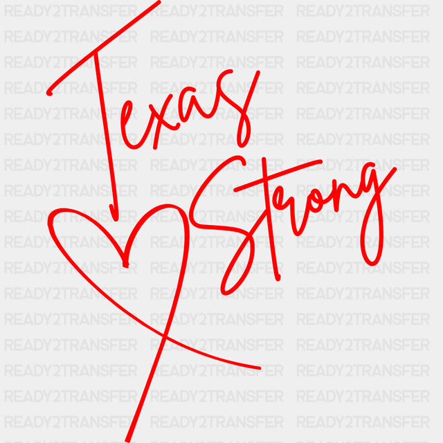 Texas Strong Red Design - 50 States DTF Transfer ready2transfer