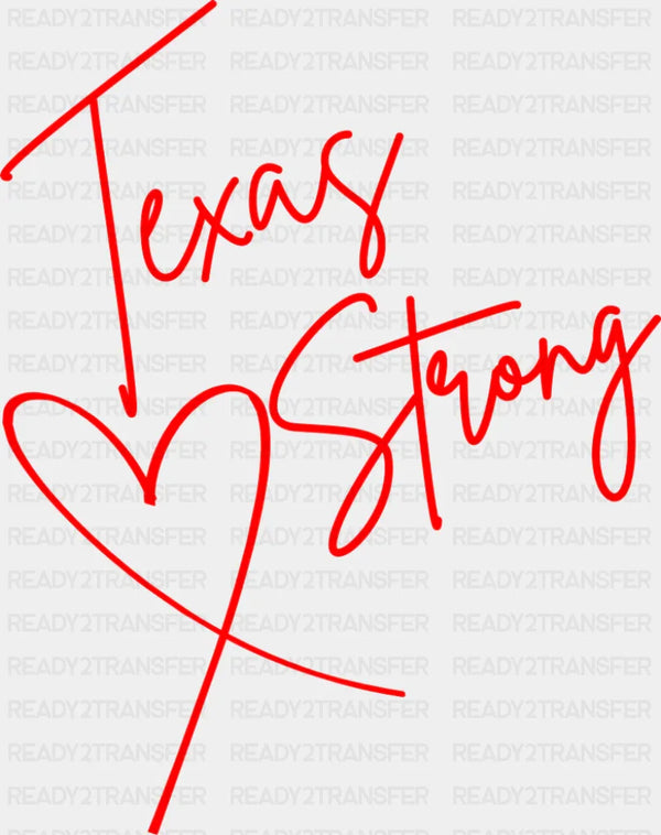 Texas Strong Red Design - 50 States DTF Transfer