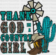 Thank God Im A Country Girl Dtf Transfer