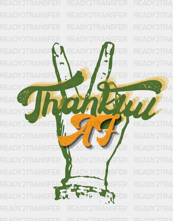 Thankful AF DTF Transfer
