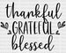 Thankful Grateful Blessed DTF Transfer ready2transfer Black