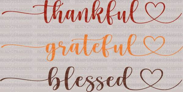 Thankful Grateful Blessed DTF Transfer