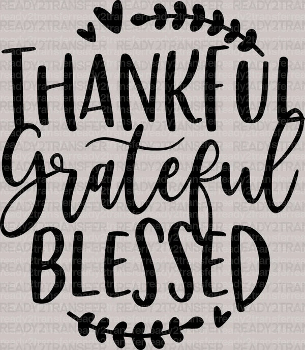 Thankful Grateful Blessed DTF Transfer