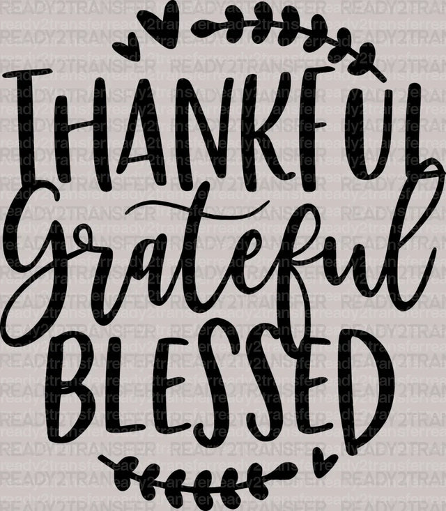 Thankful Grateful Blessed DTF Transfer - ready2transfer