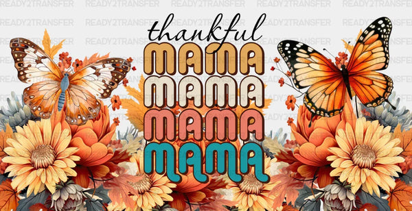Thankful Mama Flower Butterfly - Fall Cup Wrap UV Sticker Permanent UV DTF Decal