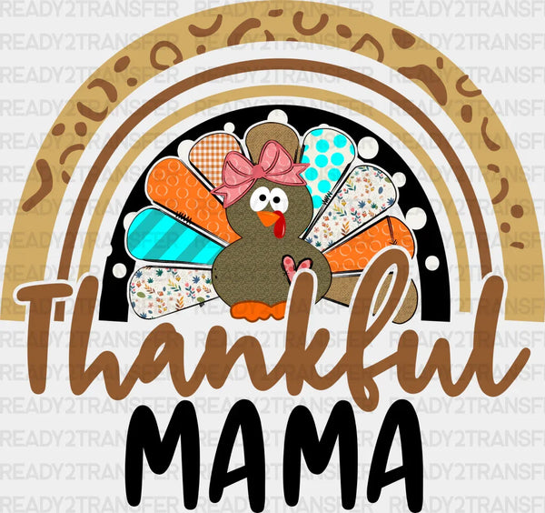 Thankful Mama Rainbow - Thanksgiving DTF Transfer