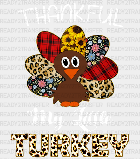 Thankful My Little Turkey - Thanksgiving Dtf Transfer Adult Unisex S & M (10’’) / Light Color