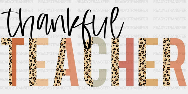 Thankful Teacher DTF Transfer