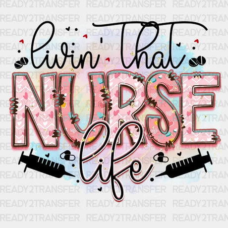That Nurse Life Dtf Transfer