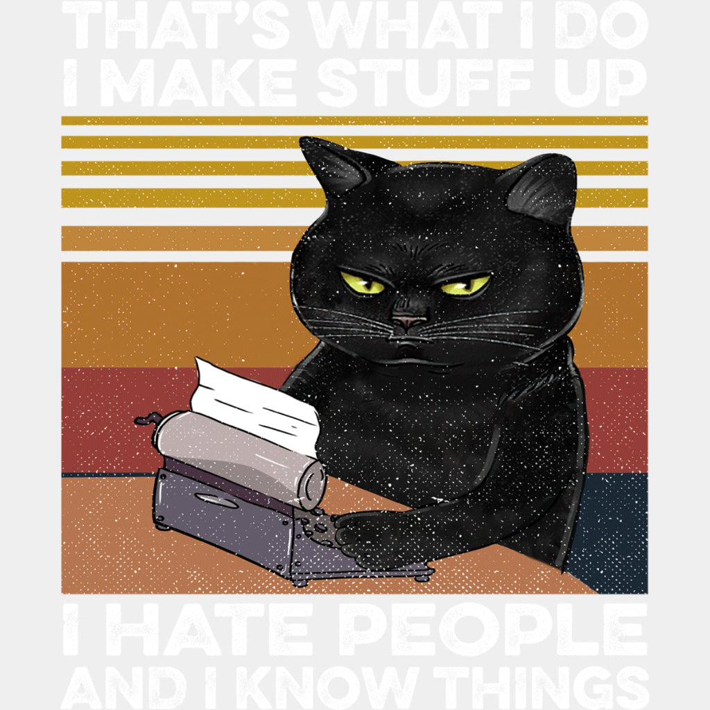 That's What I Do, I Make Stuff Up - Writing DTF Transfers ready2transfer Light Color Design (See Imaging)