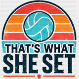 That's What She Set - Volleyball DTF Transfers ready2transfer