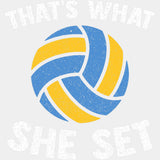 That's What She Set - Volleyball DTF Transfers ready2transfer Light Color Design (See Imaging)