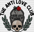 The Anti Love Club Dtf Transfer