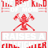 The Best Kind Of Mom - Fire Department DTF Transfers ready2transfer Light Color Design (See Imaging)
