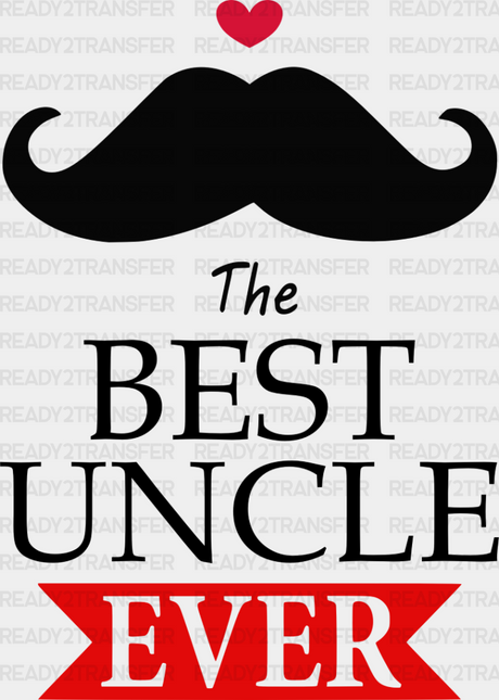 The Best Uncle Ever - Dtf Heat Transfer Adult Unisex S & M (10’’) / Dark Color Design (See Imaging)