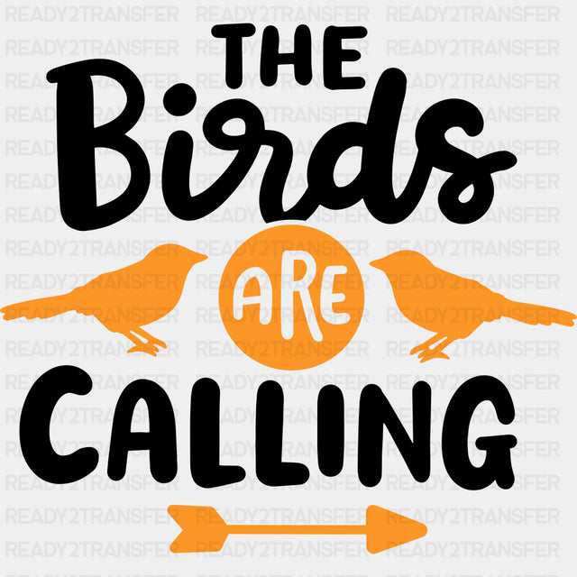 The Birds Are Calling - Birds DTF Transfers ready2transfer Dark Color Design (See Imaging)