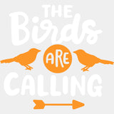The Birds Are Calling - Birds DTF Transfers ready2transfer Light Color Design (See Imaging)