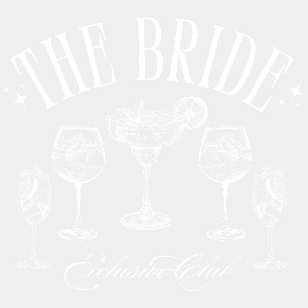 The Bride Exclusive Club - Bachelorette DTF Transfers ready2transfer Light Color Design (See Imaging)