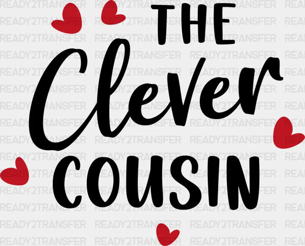 The Clever Cousin - Cousins DTF heat transfer