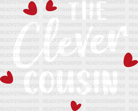 The Clever Cousin - Cousins Dtf Heat Transfer Adult Unisex S & M (10’’) / Light Color Design