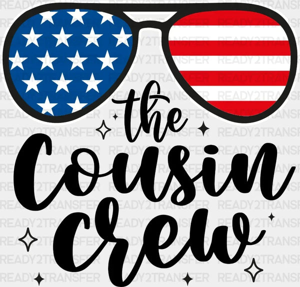 The Cousin Crew 4th Of July DTF Heat Transfer, Independence Day Design, Fourth Of July DTF