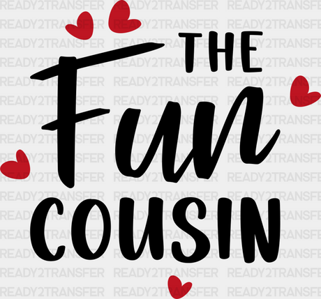 The Fun Cousin - Cousins Dtf Heat Transfer Adult Unisex S & M (10’’) / Dark Color Design (See