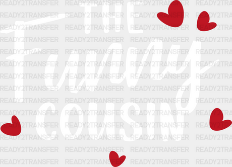 The Funny Cousin - Cousins Dtf Heat Transfer Adult Unisex S & M (10’’) / Light Color Design