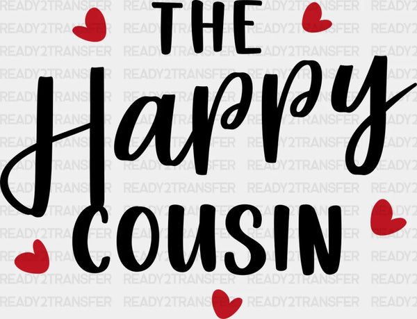 The Happy Cousin - Cousins DTF heat transfer